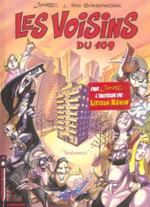 les voisins du 109 tome 1