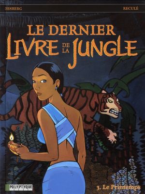 le dernier livre de la jungle tome 3 - le printemps