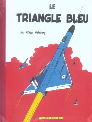 dan cooper ; le triangle bleu