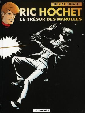 Ric Hochet tome 72 - le trésor des marolles