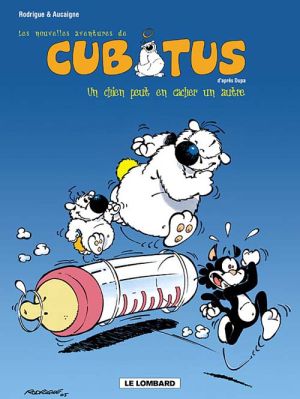 les nouvelles aventures de cubitus tome 2 - un chien peut en cacher un autre