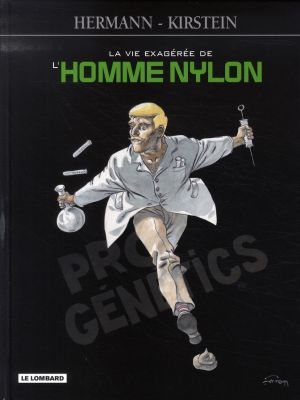 la vie exagérée de l'homme nylon