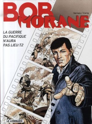 bob morane tome 43 - la guerre du pacifique n'aura pas lieu tome 2