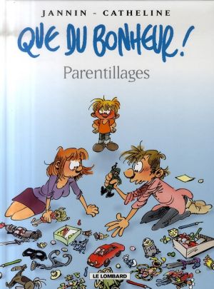 que du bonheur tome 3 - parentillages que du bonheur tome 3 - parentillages