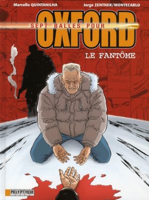 sept balles pour oxford tome 6 - le fantôme