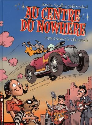 Au centre du nowhere tome 3 - quand la ville somnole