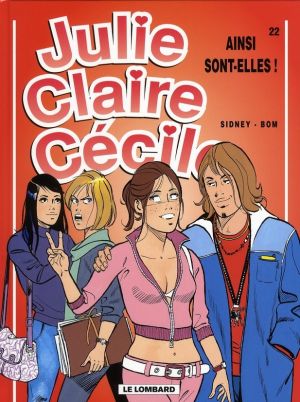 julie, claire, cécile tome 22 - ainsi sont-elles !