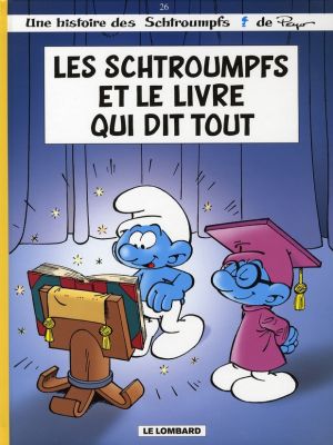 les schtroumpfs tome 26 - les schtroumpfs et le livre qui dit tout