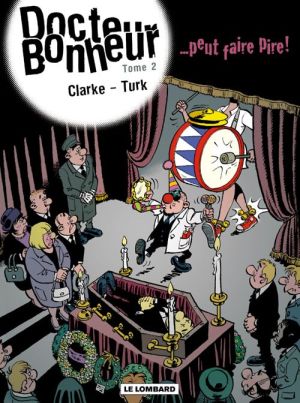 docteur bonheur tome 2 - peut faire pire