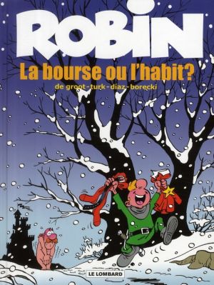 robin dubois tome 21 - la bourse ou l'habit ?