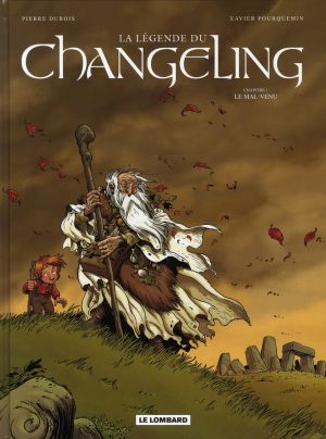 la légende du changeling tome 1 - le mal-venu