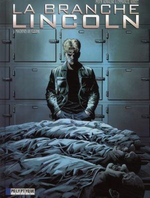 la branche lincoln tome 3 - machines de guerre