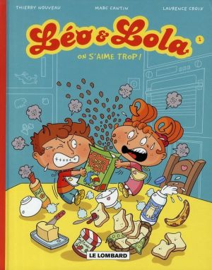 léo et lola tome 1 - on s'aime trop !