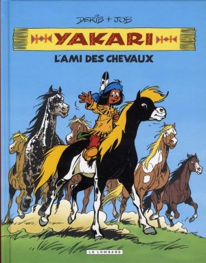 yakari - intégrale tome 1 - l'ami des chevaux
