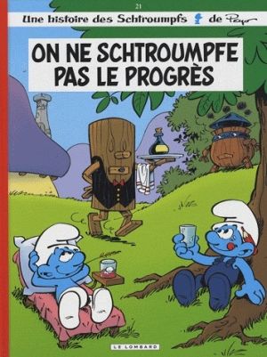 les schtroumpfs tome 21 - on ne schtroumpfe pas le progrès