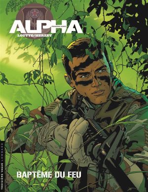 Alpha premières armes tome 1