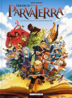 légendes de parva terra tome 1 - là où les enfants ne s'aventurent pas