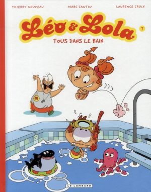 Léo & Lola tome 7 - tous dans le bain