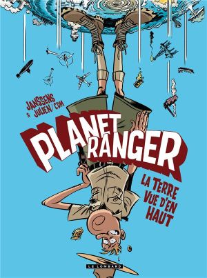 planet ranger tome 2 - la terre vue d'en haut