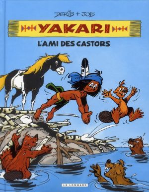 yakari - intégrale tome 2 - l'ami des castors yakari - intégrale tome 2 - l'ami des castors