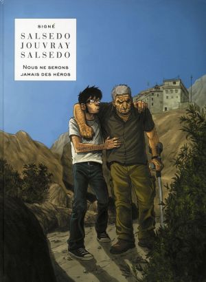 nous ne serons jamais des héros !