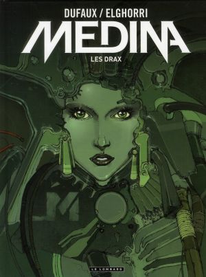 Medina tome 1 - les drax