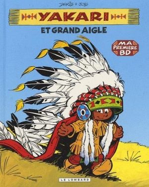 Yakari tome 1 - Yakari et grand aigle