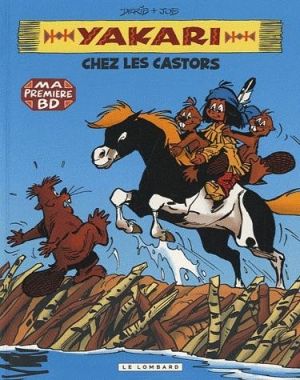 Yakari tome 3 - Yakari chez les castors