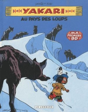 Yakari tome 8 - Yakari au pays des loups