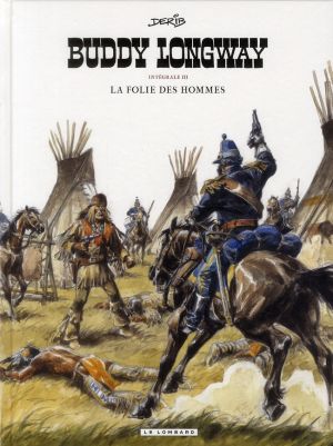 Buddy Longway - intégrale tome 3
