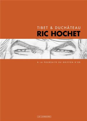 Ric Hochet tome 78 - à la poursuite du griffon d'or