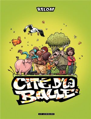 cité d'la balle Tome 2