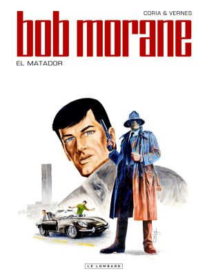 Bob Morane tome 47 : el matador
