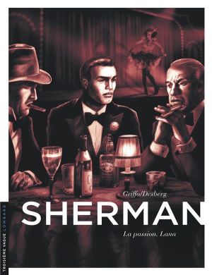 Sherman tome 3 - la passion. Lana