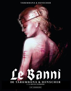 le banni tome 2 - la reine pourpre