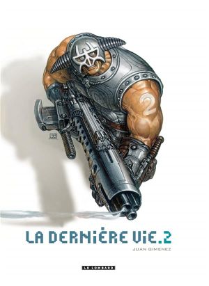 La Dernière Vie Tome 2 La Dernière Vie Tome 2