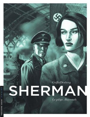 Sherman tome 4 - le piège. Bayreuth