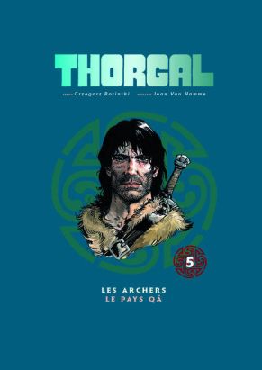Thorgal - album double tome 5 - les archers - le pays Qa
