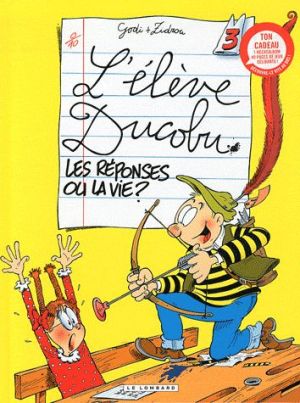 l'élève Ducobu tome 3 - les réponses ou la vie ?