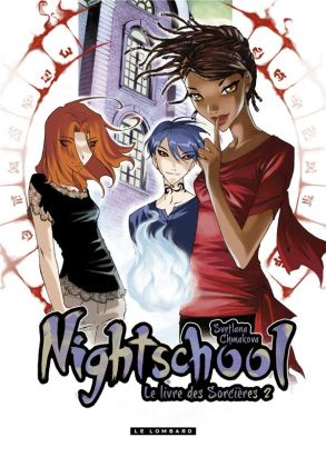 night school tome 2 - le livre des sorcières