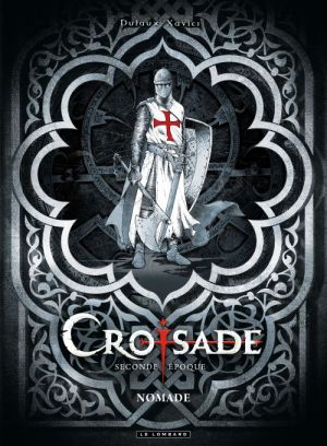 croisade - coffret seconde époque - tome 5 + tome 6