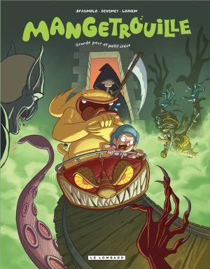 Mangetrouille T2 ; Grande Peur Et Petit Creux