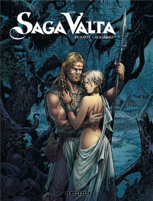 Saga Valta tome 1