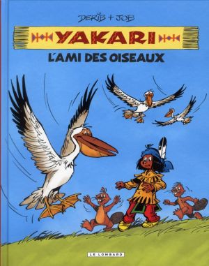 Yakari - intégrale tome 6 - l'ami des oiseaux