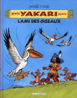 Yakari - intégrale tome 6 - l'ami des oiseaux