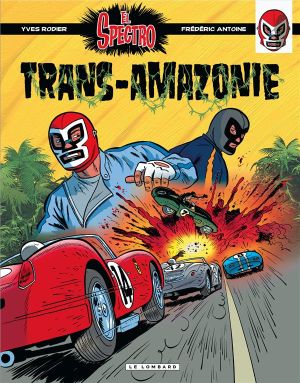 El Spectro tome 2 - Trans-Amazonie