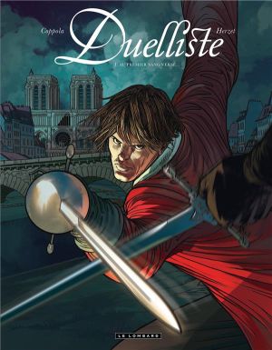 duelliste Tome 1 ; au premier sang versé
