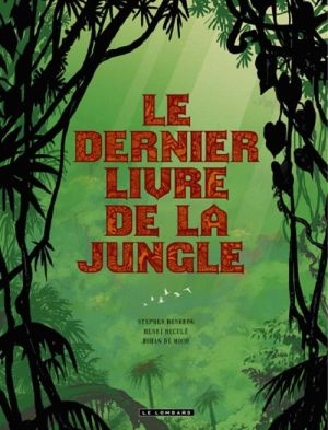 le dernier livre de la jungle ; intégrale