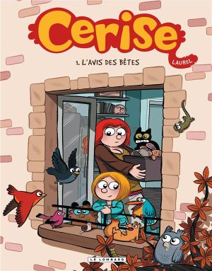 cerise tome 1 - l'avis des bêtes