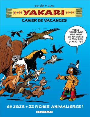 yakari  ; cachier de vacances